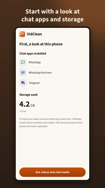 First look screen listing the chat apps installed and storage used, with a button to see videos and chat media.